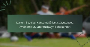 Darren Bazeley: Kansainväliset saavutukset, Avainottelut, Suorituskyvyn kohokohdat